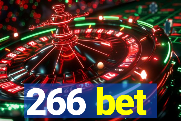 266 bet